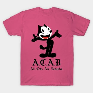 ACAB - All Cats Are Beautiful - White T-Shirt